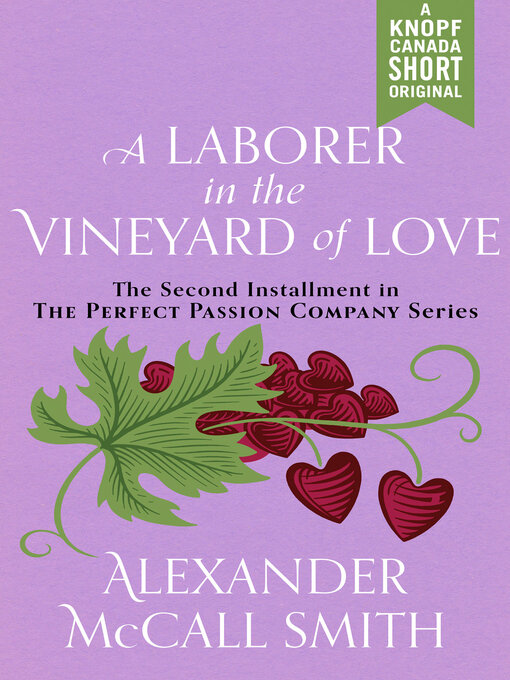 Title details for A Laborer in the Vineyard of Love by Alexander McCall Smith - Available